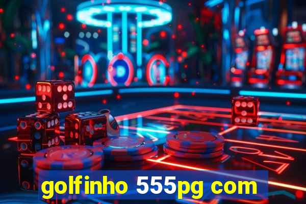 golfinho 555pg com